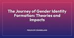 A Journey into Identity, Gender, and Representation