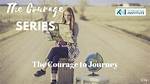 A Journey of Courage and Discovery