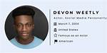 Devon Weetly - Bio, Age, Height, Net Worth, Facts, Nationality |