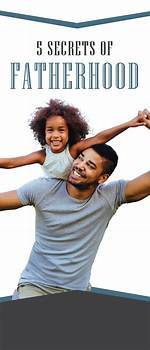 Discover the Secrets of His Fatherhood