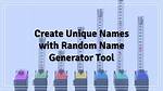 Discover the Ultimate Name Generator