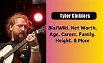 Discovering Tyler Childers: Height, Weight, and More