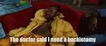 Dr Said I Need a Backiotomy Gif: Laughter as Medicine