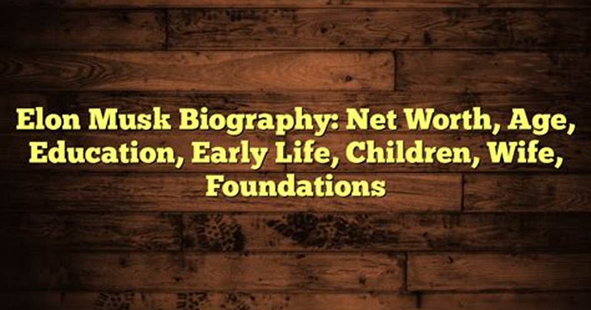 Early Life, Net Worth & Children ·