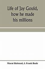 How He Made His Millions