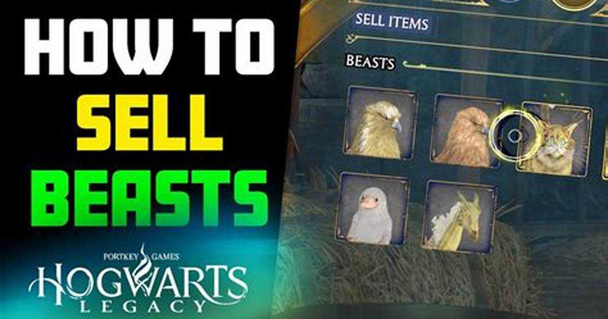 Is It Bad to Sell Beasts in Hogwarts Legacy?