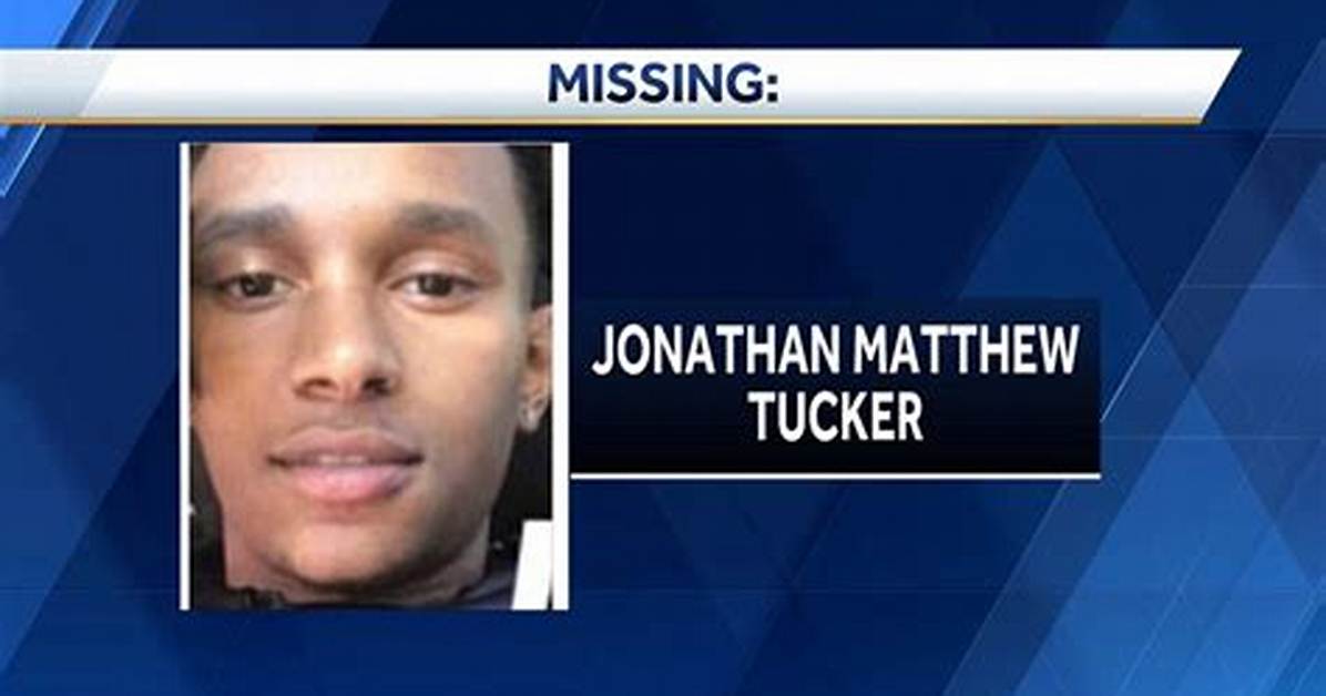 Jonathan Tucker Missing Where Is He In
