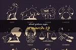 March 19 Zodiac ·