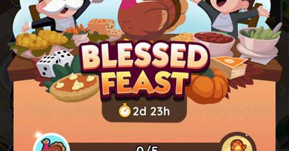 Monopoly Go: All Blessed Feast Event Rewards and Task List