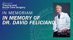 Mourning the Death of Dr. David Feliciano in Baltimore