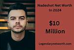Nadeshot's Net Worth Unveiled in 2023