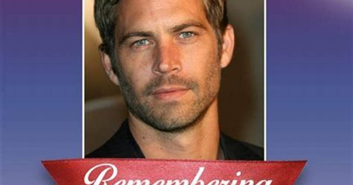 Remembering Paul Walker: the Legacy of a Star Who Left Us Too Soon
