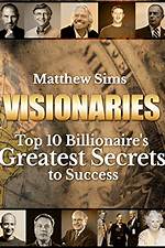 Secrets of a Billionaire's Success