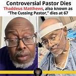 Thaddeus Matthews Bio, Wiki, Age, Height, Wife, Son, Cussing Pastor, Net Worth