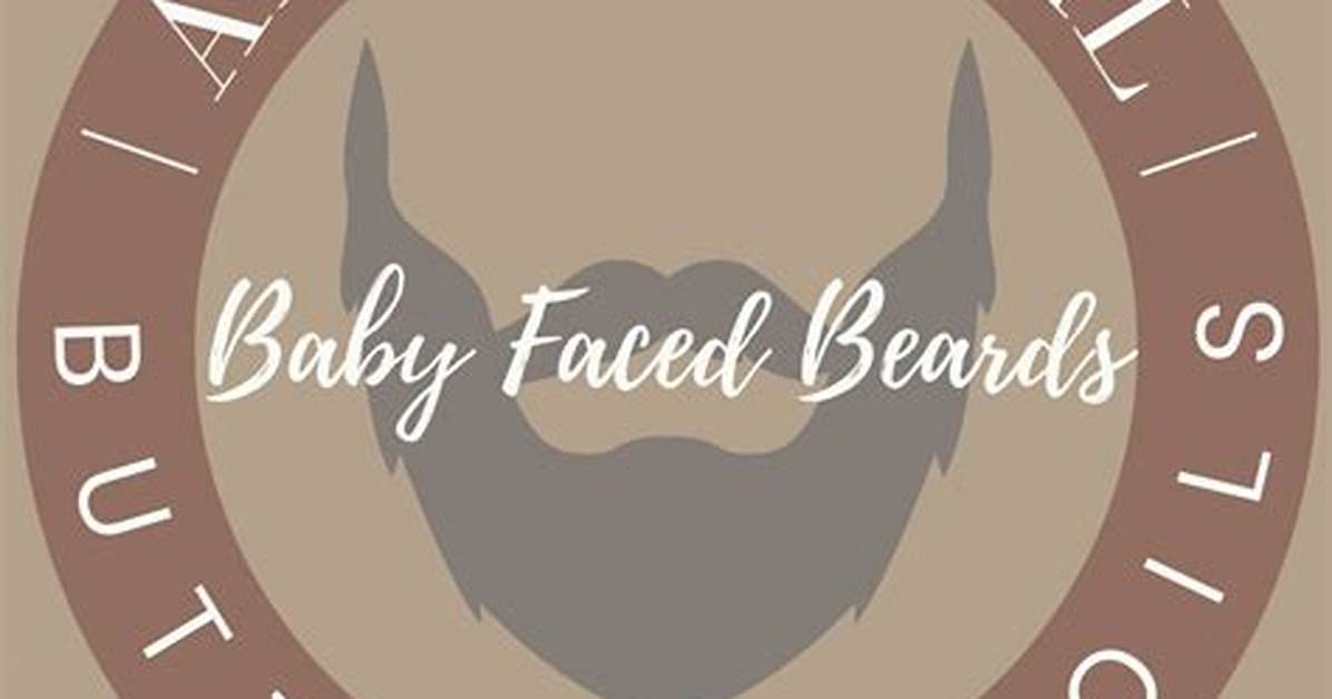 The Bearded and Baby-Faced Beast