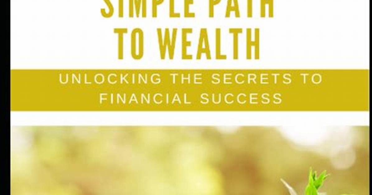 The Path to Ultimate Wealth: Unlocking Your Financial Potential