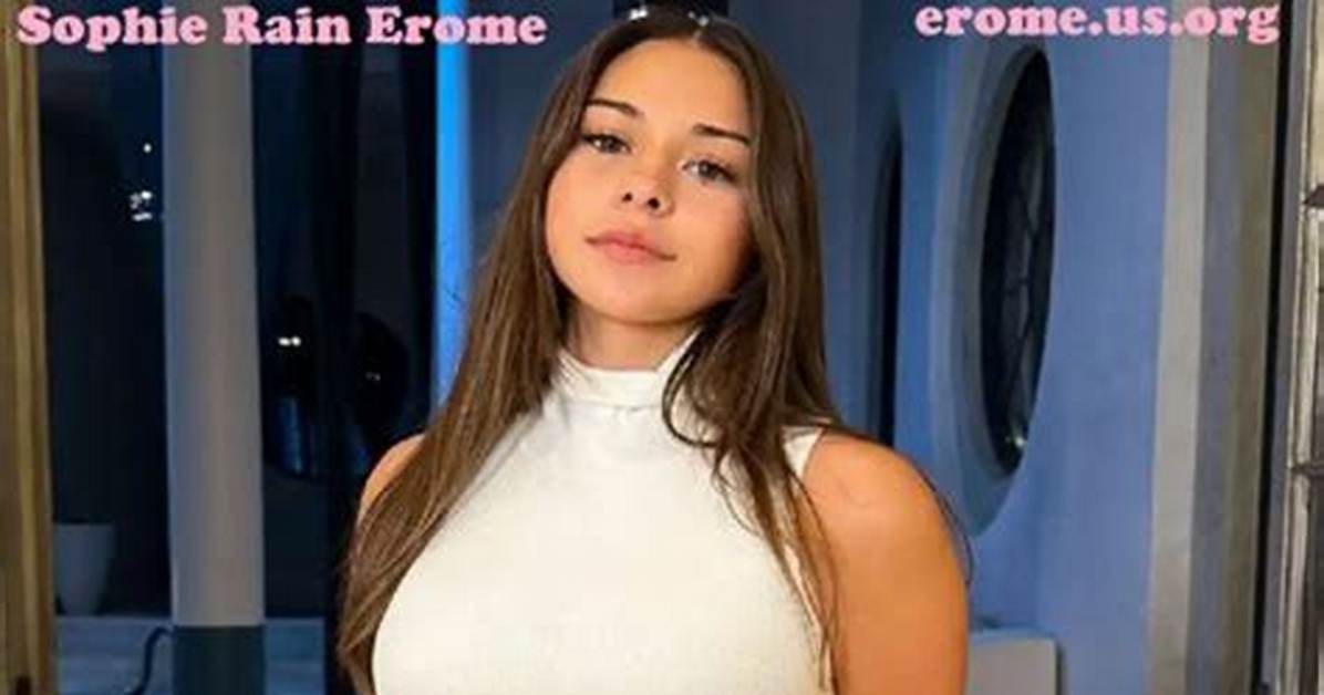The Ultimate Guide to: Sophie Rain Nle Choppa Leaks