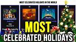 Top 15 Most Celebrated Holidays in Order [In the World]