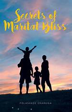 Uncovering Secrets and Joys of Marital Bliss