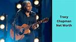 Uncovering Tracy Chapman's Net Worth: a Comprehensive Analysis
