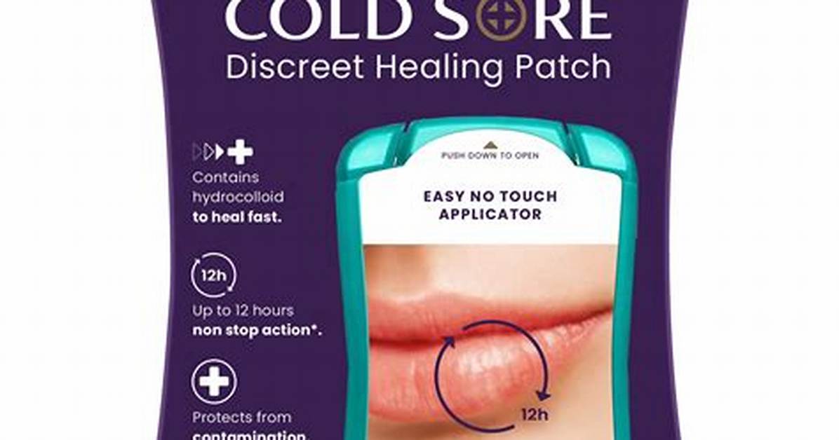 Understanding Cold Sore Patches: the Ultimate Guide for Effective Relief
