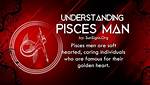 Understanding the Pisces Man - Sunsigns. Org