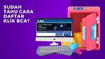 Unlocking the Power of Klik Bca: Your Ultimate Guide to Online Banking