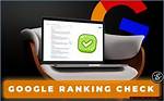 Unlocking the Secrets of Website Google Ranking Checker
