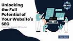 Unlocking Your Website’s Potential: the Ultimate Site Ranking Checker Guide