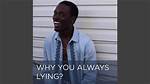 Unmasking the Truth: Why You Always Lying?