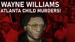 Unraveling the Mystery of Wayne Williams Atlanta