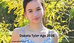 Unveiling Dakota Tyler's Age: a Journey Through Time