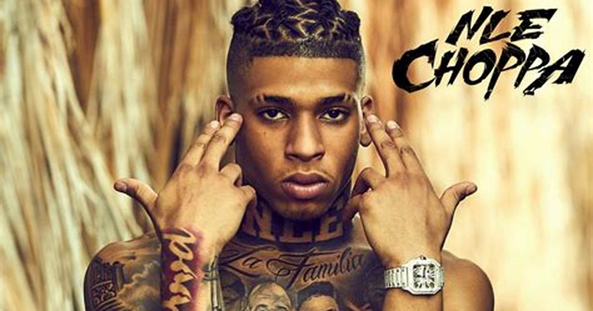 Unveiling Nle Choppa's Full Name: Discoveries and Insights