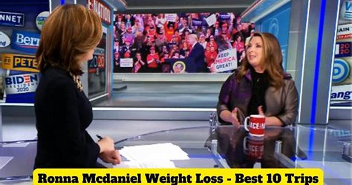 Unveiling Ronna Mcdaniel's Weight Loss Journey: Discoveries and Insights Revealed