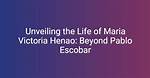 Unveiling the Enigmatic Life of Maria Victoria Henao on Her Birthday