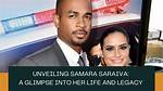 Unveiling the Life and Journey of Samara Saraiva
