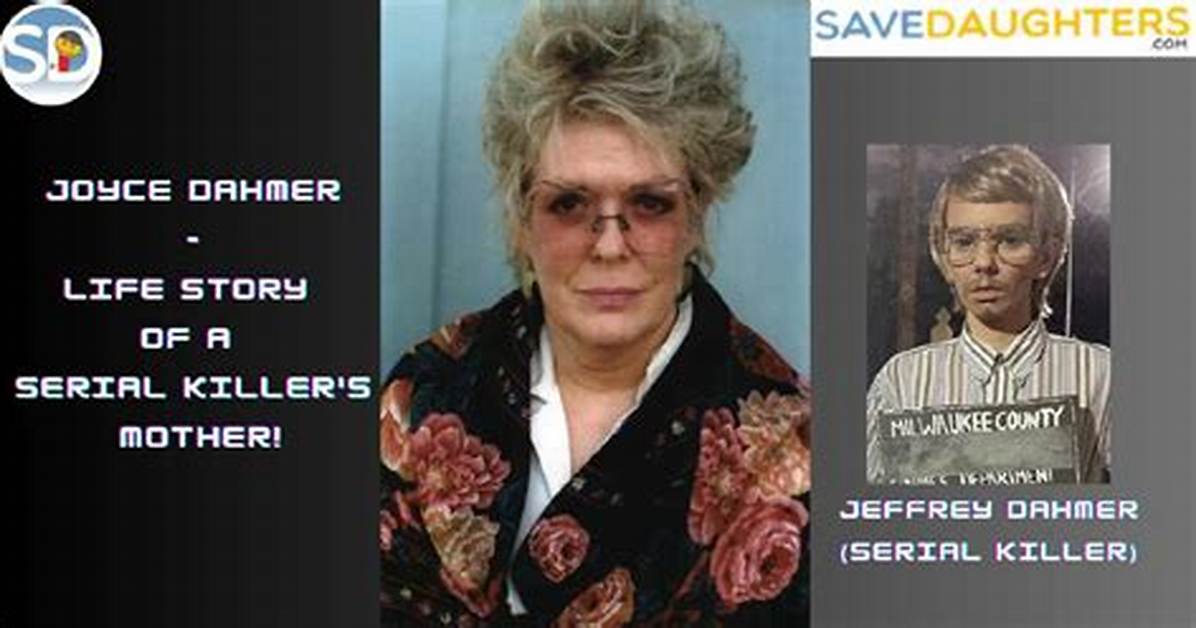 Unveiling the Mysteries of Joyce Dahmer's Tragic Death