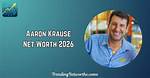 Unveiling the Secrets of Aaron Krause Net Worth