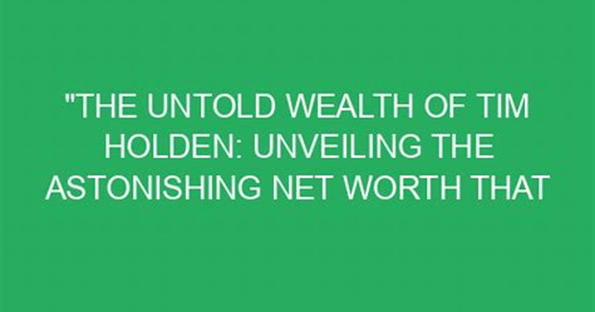 Unveiling the Wealth and Impact of Tim Ross and His Wife: a Wikipedia Deep Dive