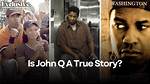 Was John Q Based on a True Story?