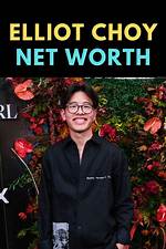 What Is Elliot Choy's Net Worth? His Age Height and Girlfriend