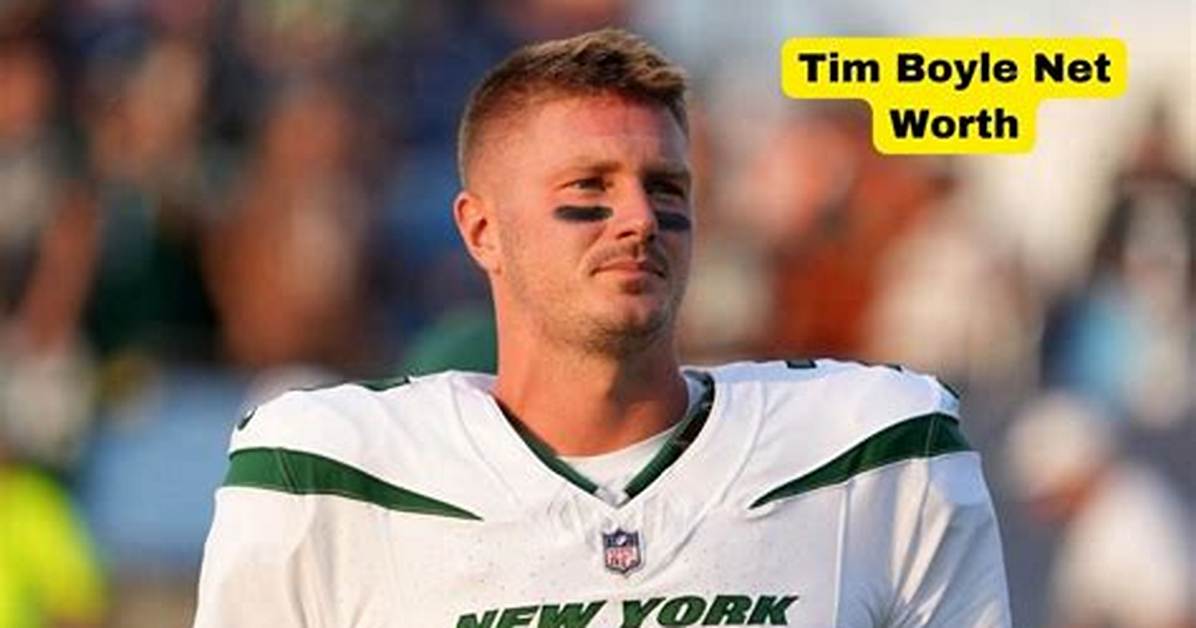 What Is Tim Boyle's Net Worth? ·