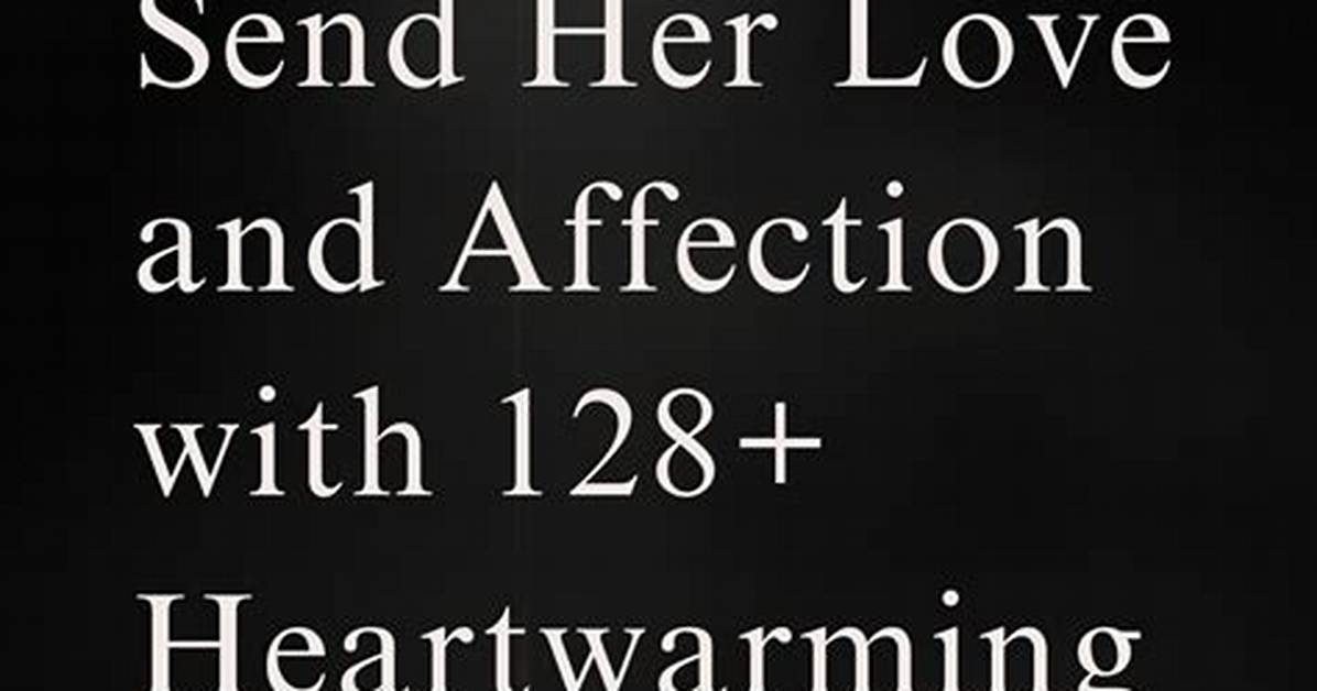 Whispers of Affection: Love for Her Messages