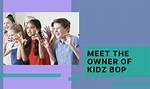 Who Is the Owner of Kidz Bop: Uncovering the Corporate Ownership