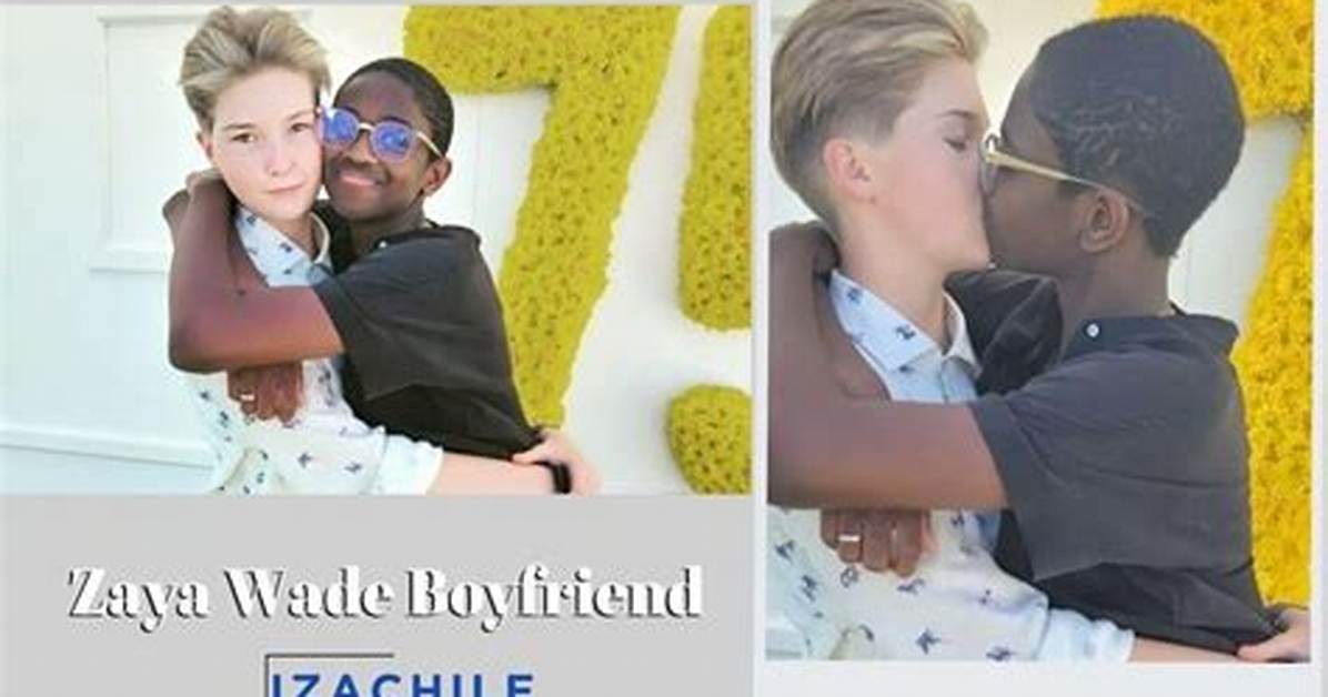 Who Is Zaya Wade Boyfriend in 2023? Gender Parents and Age |